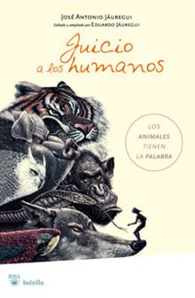 Juicio a los humanos ed. Bolsillo