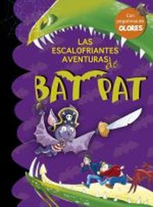 Las escalofriantes aventuras de Bat Pat (Bat Pat. Olores 1)