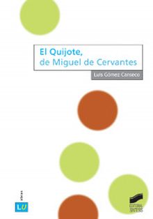 EL QUIJOTE, DE MIGUEL DE CERVANTES