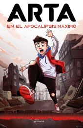 1. ARTA EN EL APOCALIPSIS MÁXIMO (ARTA GAME 1)