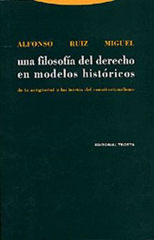 Una filosofía del derecho en modelos históricos