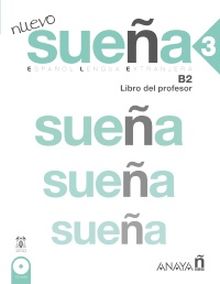 NUEVO SUEÑA 3 (B2). LIBRO DEL PROFESOR