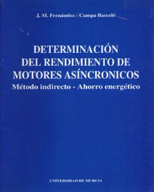 Determinacion de Rendimiento de Motores Asincronicos