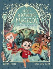 LOS RESCATADORES MAGICOS 1. PUERTA A IMAGINARIA,LA