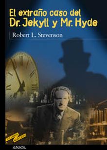 EXTRAÑO CASO DEL DR JEKYLL Y MR HYDE, EL