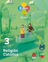 DA. Religión católica. 3 primaria COMPAÑIA DE MARIA. Edén. Revuela 22