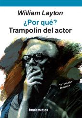 POR QUE? TRAMPOLIN DEL ACTOR/AGOTADO