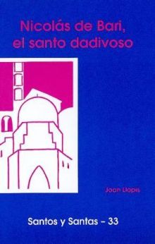 NICOLÁS DE BARI, EL SANTO DADIVOSO
