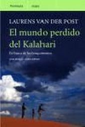 El mundo perdido del Kalahari.