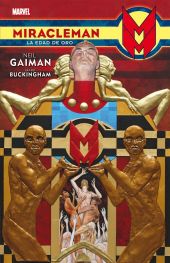 MIRACLEMAN DE NEIL GAIMAN Y MARK BUCKINGHAM 1. LA EDAD DE ORO