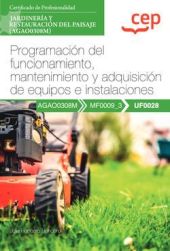 Manual. Programación del funcionamiento, mantenimiento y adquisición de equipos 