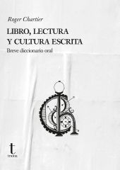 Libro, lectura y cultura escrita