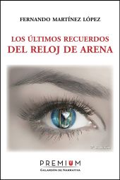 LOS ÚLTIMOS RECUERDOS DEL RELOJ DE ARENA