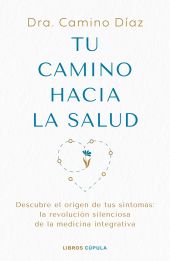 Tu camino hacia la salud