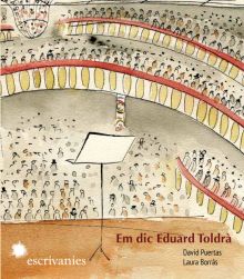 Em dic Eduard toldrà