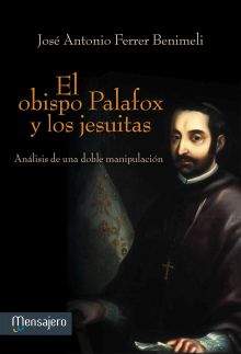 EL OBISPO PALAFOX Y LOS JESUITAS