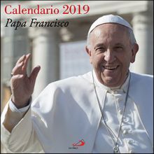CALENDARIO PAPA FRANCISCO 2019