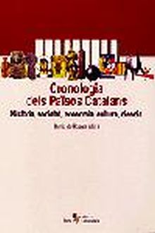 Cronologia dels Països Catalans. Història, societat, economia, cultur