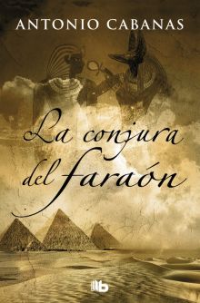 LA CONJURA DEL FARAÓN