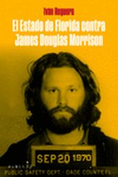 ESTADO DE FLORIDA CONTRA JAMES DOUGLAS MORRISON, EL