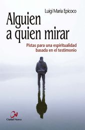 Alguien a quien mirar