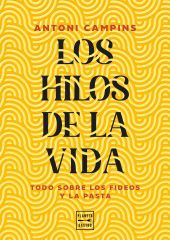 HILOS DE LA VIDA, LOS