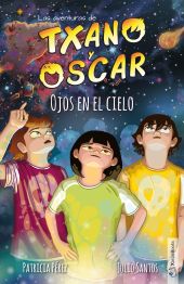 12 - OJOS EN EL CIELO. TXANO Y ÓSCAR