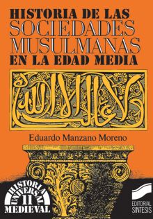 HISTORIA DE LAS SOCIEDADES MUSULMANAS