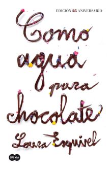 COMO AGUA PARA CHOCOLATE