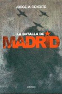 LA BATALLA DE MADRID