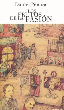 FRUTOS DE LA PASION, LOS (MALAUSSENE 6)