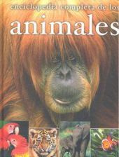 ENCICLOPEDIA COMPLETA DE LOS ANIMALES
