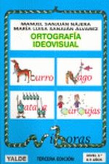 ORTOGRAFIA IDEOVISUAL 3 / 8 - 9  AÑOS
