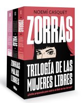 PACK TRILOGIA ZORRAS (CONTIENE LOS TITULOS: ZORRAS | MALAS | LIBRES