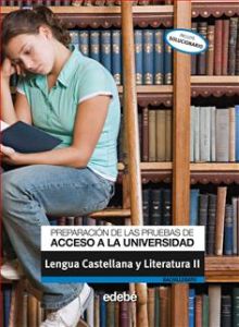 PREPARACIÓN DE LAS PRUEBAS DE ACCESO A LA UNIVERSIDAD LENGUA CASTELLANA Y LITERA