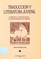 Traducción y literatura juvenil: narrativa anglosajona contemporánea en España