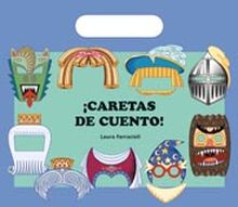 ¡Caretas de cuento!
