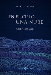EN EL CIELO, UNA NUBE. CUENTOS ZEN