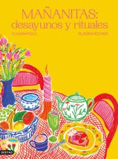 Mañanitas: desayunos y rituales