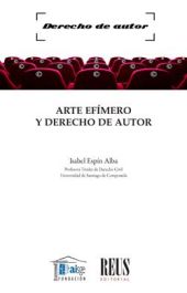 ARTE EFÍMERO Y DERECHO DE AUTOR