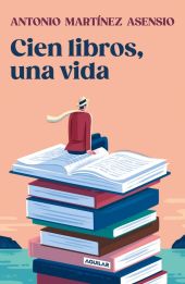 Cien libros, una vida