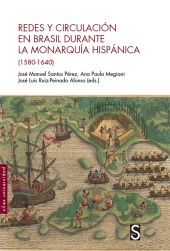 REDES Y CIRCULACIÓN EN BRASIL DURANTE LA MONARQUÍA HISPÁNICA (158