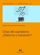 Crisis del capitalismo. ¿Reforma o transición?
