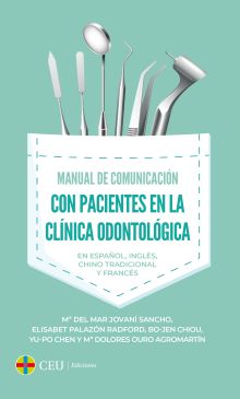 MANUAL DE COMUNICACIÓN CON PACIENTES EN LA CLÍNICA ODONTOLÓGICA