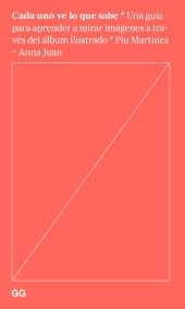 CADA UNO VE LO QUE SABE