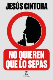 NO QUIEREN QUE LO SEPAS