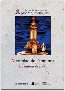 Merindad de Pamplona. I. Historia de Iru_a