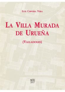 LA VILLA MURADA DE URUEÑA (VALLADOLID)