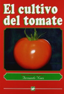 El cultivo del tomate.