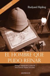 EL HOMBRE QUE PUDO REINAR